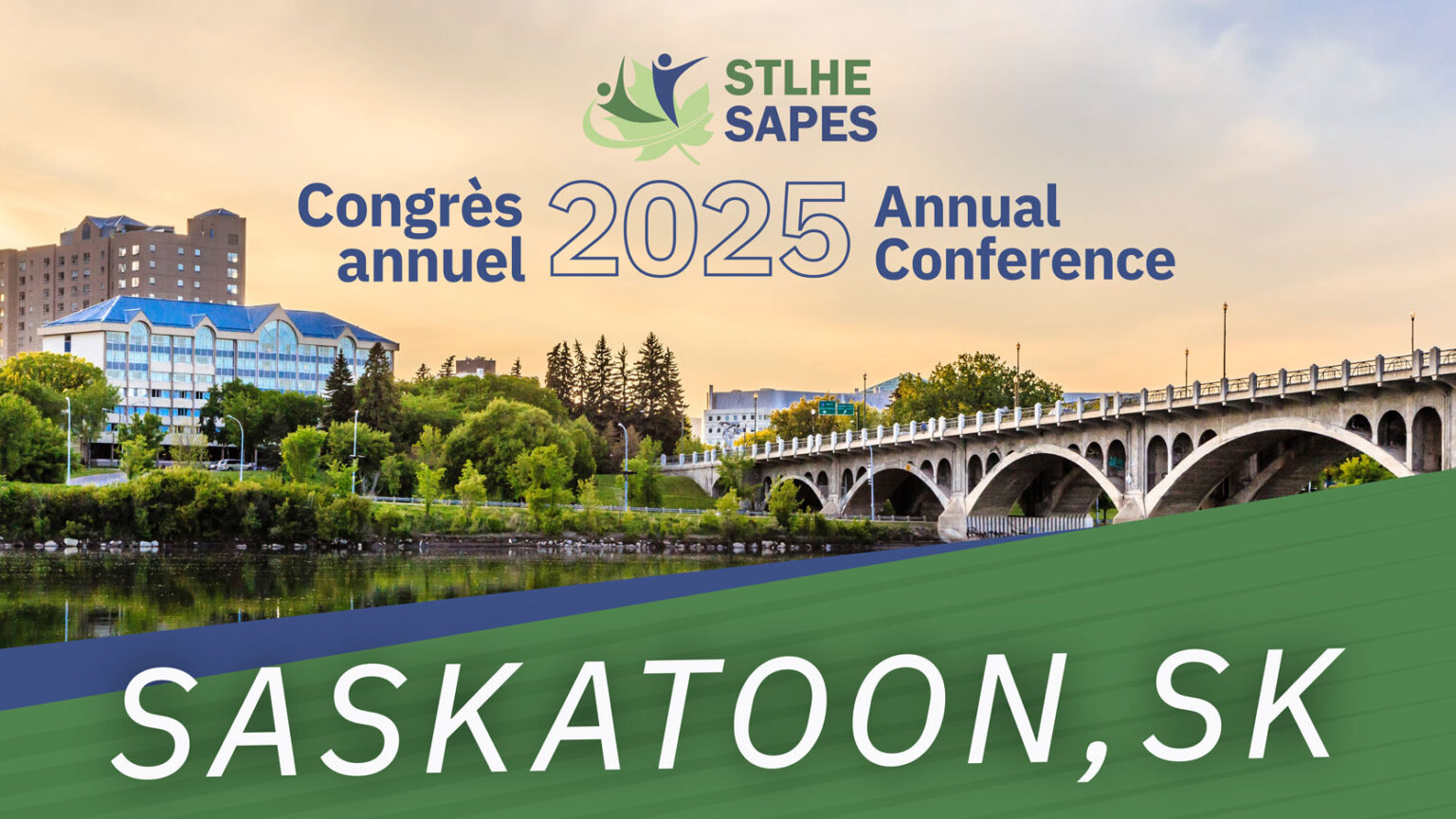 2025 STLHE Conference • Saskatoon, SK STLHE